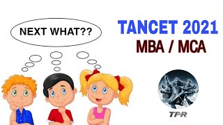 TANCET 2021| MBA/MCA SCORE CARD RELEASE NEXT WHAT? | TIME PASS WITH RAJ