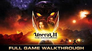 Unreal II The Awakening - Full Game Walkthrough (4K 60FPS) Unreal II The Awakening - Full Game Walkthrough (4K 60FPS)
