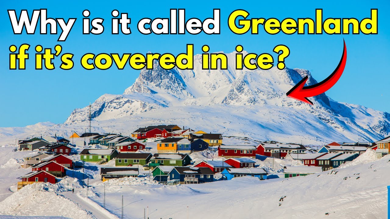 Why is it called Greenland if it’s covered in ice? ( The result of pure commercial marketing )