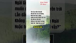 Không ai cản được tay Ngài. Hoặc hỏi: “Ngài làm gì vậy” #kinhthanh #ĐứcTin #kinhthanhmoingay