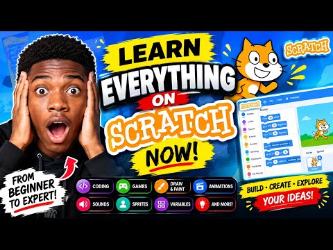 LEARN EVERYTHING ON SCRATCH NOW! | COMPLETE SCRATCH PROGRAMMING GUIDE FOR BEGINNERS 2026