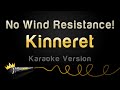 Kinneret No Wind Resistance Karaoke Version Kinneret No Wind Resistance Karaoke Version