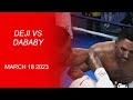 DEJI VS DABABY | MARCH 18 2023 | FULL FIGHT