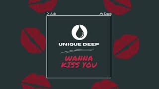 Download Lagu Dj Judi \u0026 Mr Deep - Wanna Kiss You MP3