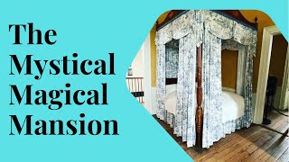 Tour Historic Homes In Charleston, SC and celebrate Mother's Day at The Mystical Magical Mansion