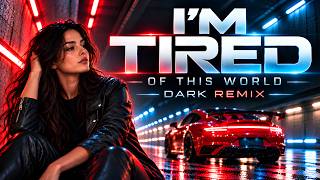 I'm Tired of This World (Dark Remix) | Electronic Rock | Zerya