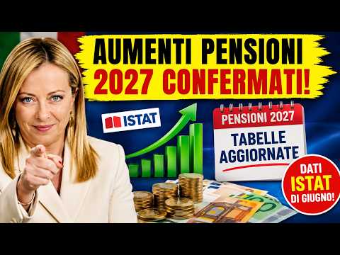 Video ULTIM'ORA PENSIONI 2027: NUOVI AUMENTITABELLE AGGIORNATE CON GLI ULTIMI DATI ISTAT