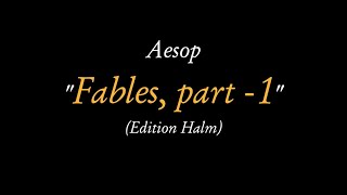 Aesop's fables (3, 4, 11, 23, 101 ed.Halm)