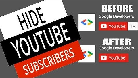 How to hide subscribers on you tube latest version of 2020