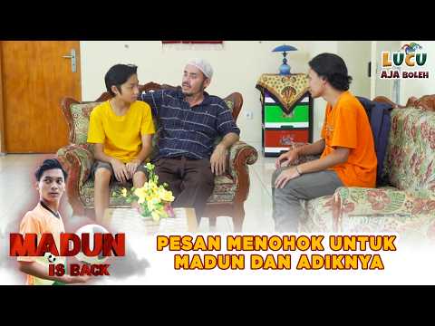 PESAN MENOHOK UNTUK MADUN DAN ADIKNYA | MADUN IS BACK 2 PART 3 1