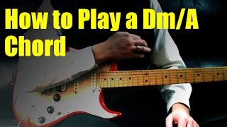 how to play a dm/a chord