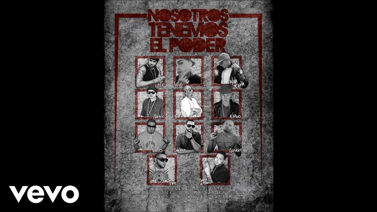 Lele - Nosotros Tenemos El Poder (Remix) ft. Mala Fama, Getto, Gastam, Endo, Voltio, Elio, & mas