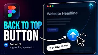 How to Make a Scroll to Top Button in Figma
