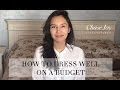 How To Dress Well On A Budget | Chase Joy