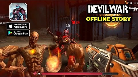 Devil War: 3D Offline FPS Gameplay Walkthrough (Android ,iOS) - Part 1