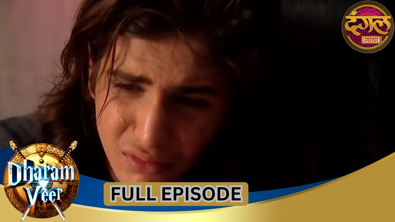Dharam Veer | Full Episode 146 | Vikrant Massey, Rajat Tokas, Mugdha Chaphekar | Dangal TV Gathaa