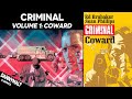 Criminal - Volume 1: Coward (2007) - Full Comic Story & Review