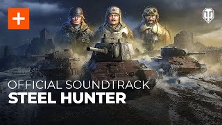 World of Tanks Official Soundtrack: Steel Hunter