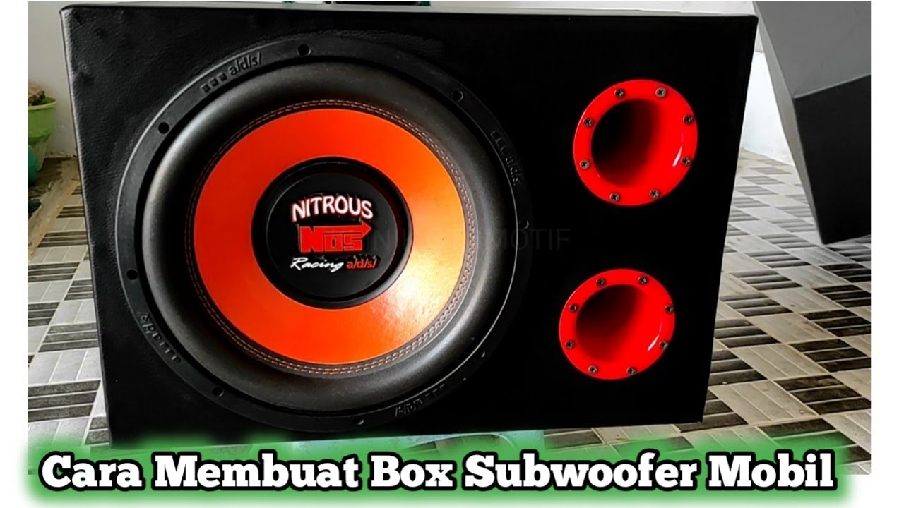 Cara Membuat Box Subwoofer 12 Inch Untuk Mobil Klinik Otomotif Youtube