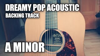 Video thumbnail of "Dreamy Pop Acoustic Instrumental In A Minor"