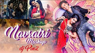 Navratri Mashup 2018 | Garba Mashup | Dj Pin2 | Sunix Thakor |