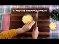 How to Cut a Pineapple