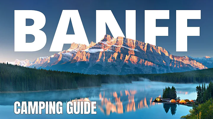 2024 CAMPING in Banff | The DEFINITIVE GUIDE