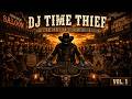 DJ Time Thief Raid #003 | Wild West Country Dubstep and EDM Music