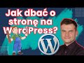 Jak dbać o stronę na WordPress? Nowa strona? Dbaj o aktualizacje i proste edycje swojej strony!!