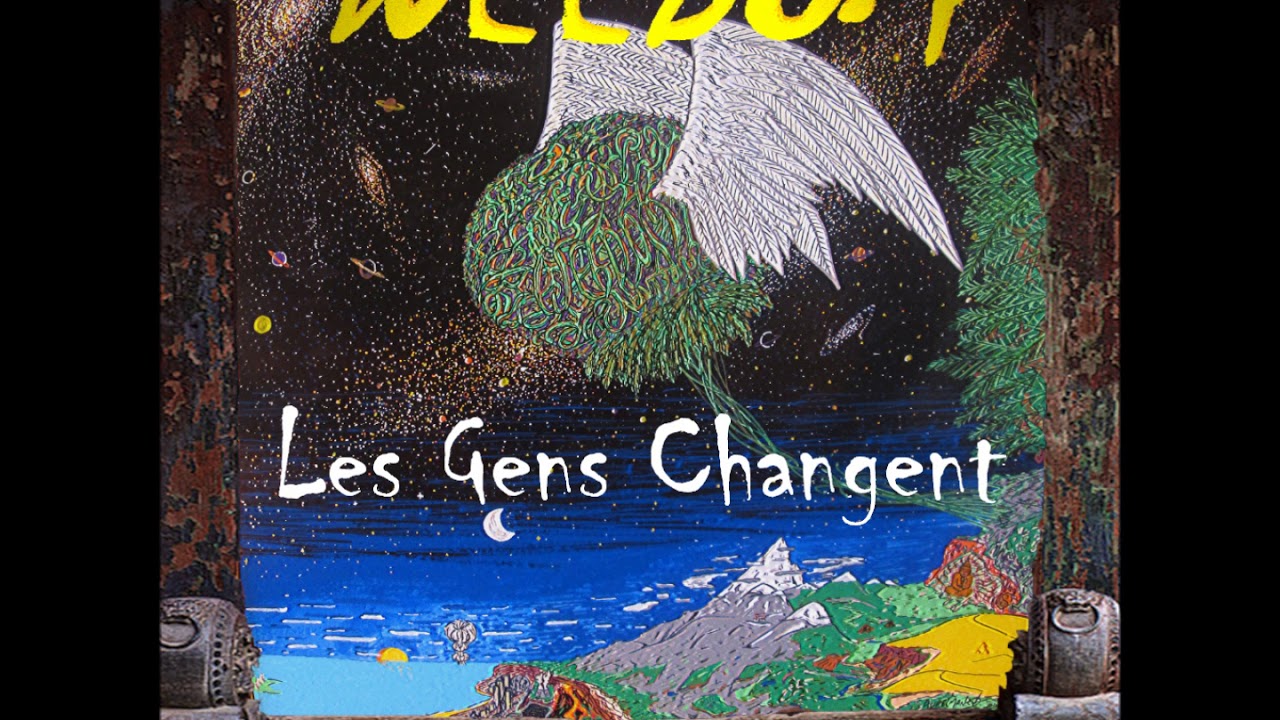 WEEDOM - Les Gens Changent