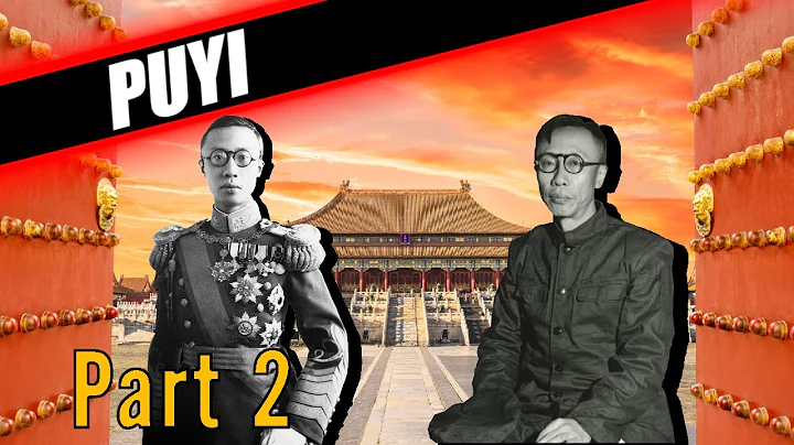 EMPEROR PUYI DOCUMENTARY PART 2 - THE LAST EMPEROR OF CHINA - DayDayNews