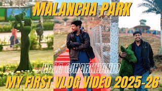 Malancha Park / Nala (Jharkhand) ♥️ #lifeinjharkhand