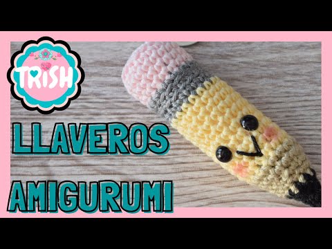 ✏️LLAVERO LÁPIZ KAWAII ✏️-  FÁCIL  - CROCHET✏️✏️