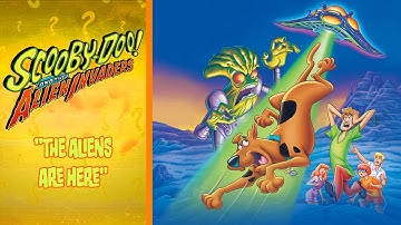 “The Aliens Are Here” - 👽 Scooby-Doo! And The Alien Invaders ☮️