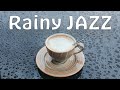 Rainy Jazz - Relaxing Jazz Piano Music for Rainy Day's