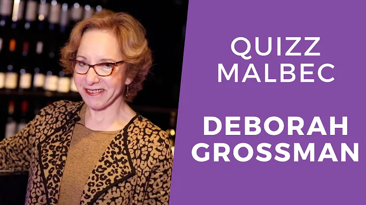 [QUIZZ MALBEC] Interview Deborah Grossman, Freelan...