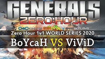 Generals Zero Hour 1v1 BoYcaH VS ViViD - WORLD SERIES 2020 - Semi Final