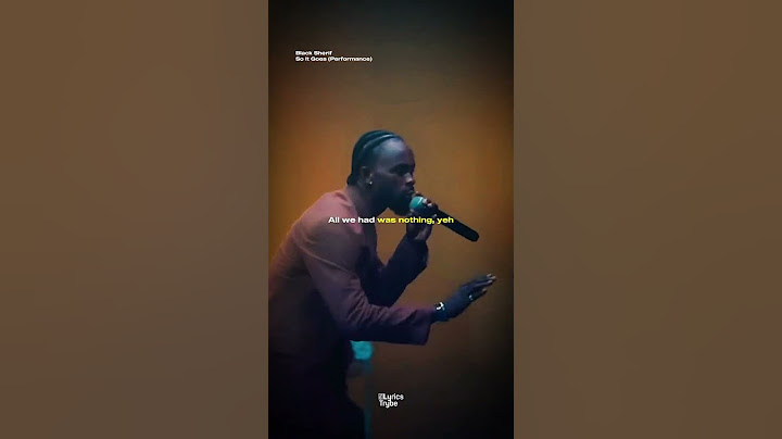 Black Sherif - So It Goes (Lyrics)