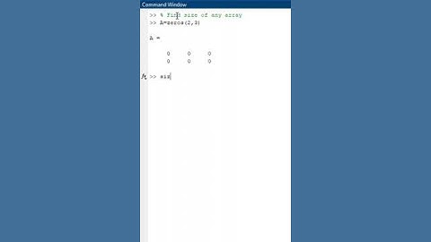 Find size of any matrix in MATLAB using size()