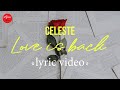 Celeste // Love Is Back (Lyric Video)