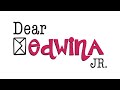 05  dear edwina