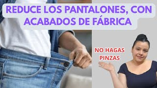 Cómo reducir la cintura de un pantalón? Tutorial acabado perfecto Cómo reducir la cintura de un pantalón? Tutorial acabado perfecto