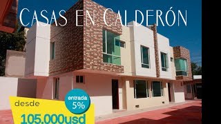[VENTA] Casas en Calderón, sector Quifatex
