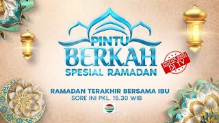 Saksikan! Pintu Berkah Spesial Ramadan | Sore Ini - 2 April 2024