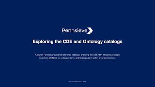 Exploring the CDE and Ontology catalogs — Pennsieve