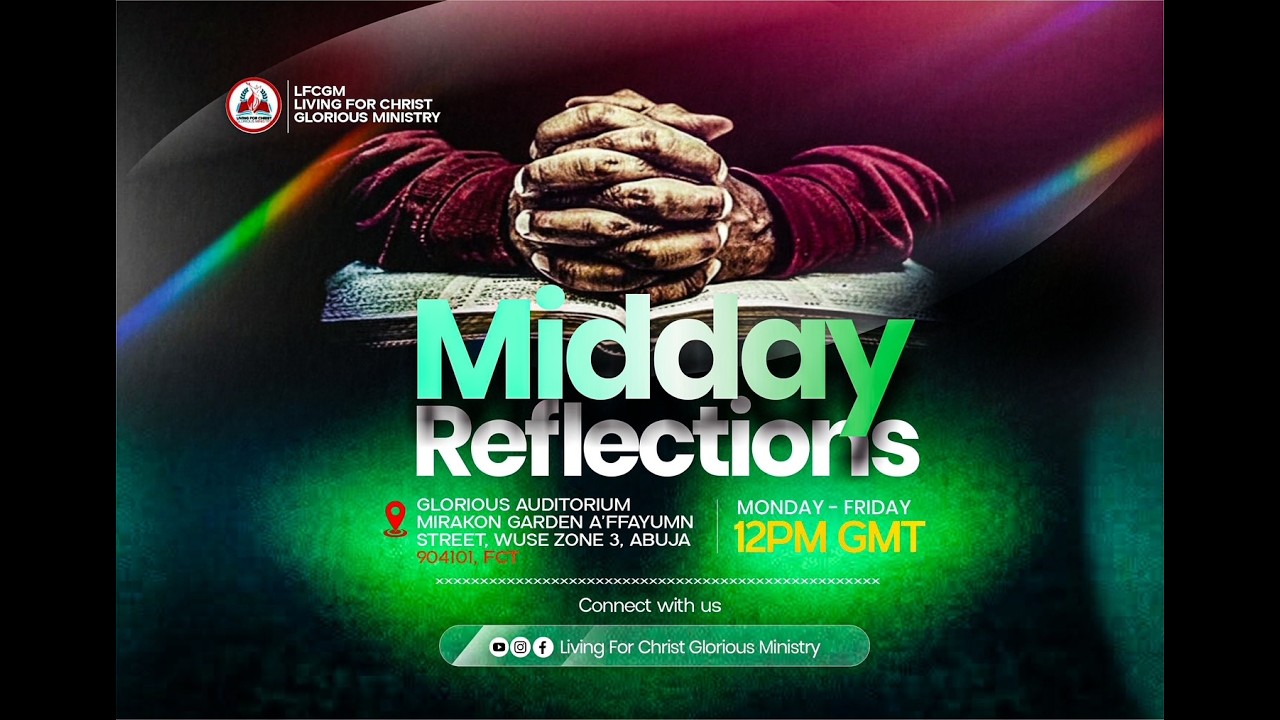 🔴LFCG MINISTRY | MIDDAY REFLECTIONS🔥6th March 2026