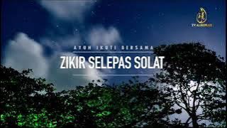 Wirid-Zikir Selepas Solat (Part I) - TV Alhijrah