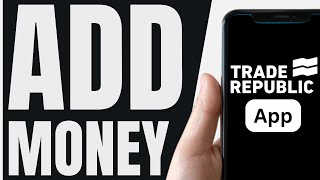 How To ADD MONEY To Trade Republic (QUICK & EASY) 2026