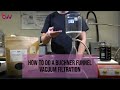 How To Do Buchner Funnel Vacuum Filtration