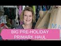 Big Pre-Holiday Mostly Primark Haul - Spring 2018